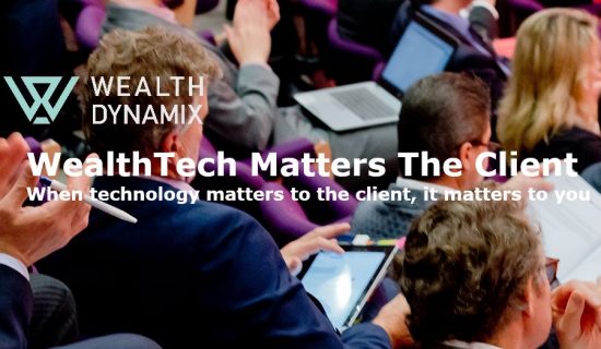 WealthTech Matters – The Client: Digital Engagement In Wealth Management